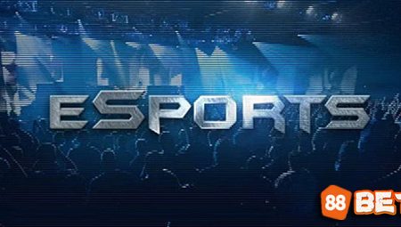 Esports 188bet – Nền tảng cá cược thể thao điện tử hàng đầu tại 188bet 