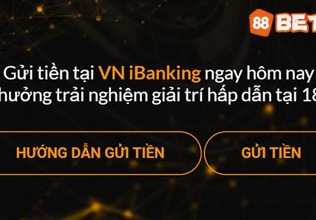 Hướng dẫn cách nạp tiền vào 188bet bằng internet banking